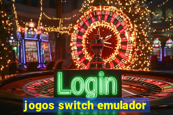 jogos switch emulador